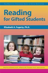 Reading for Gifted Students: The Practical Strategies Series in Gifted Education