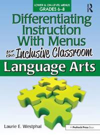 Differentiating Instruction With Menus for the Inclusive Classroom
