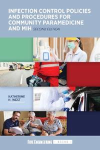Infection Control Policies and Procedures for Community Paramedicine and MIH