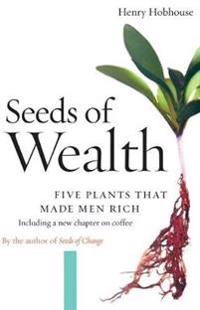 Seeds of Wealth