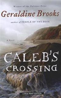 Brooks, G: Caleb's Crossing