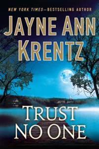 Krentz, J: Trust No One