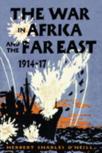 War in Africa and the Far East, 1914-17