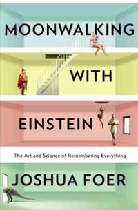 Moonwalking with Einstein
