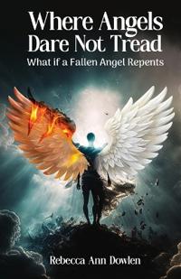 Where Angels Dare Not Tread
