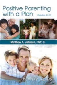 Positive Parenting with a Plan