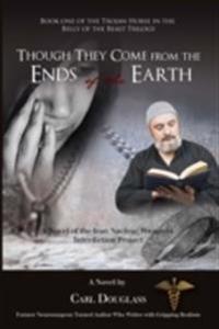 Though They Come from the Ends of the Earth