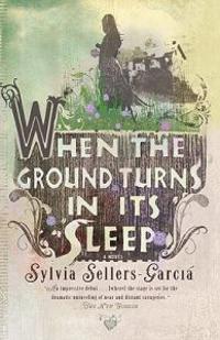 When the Ground Turns in Its Sleep