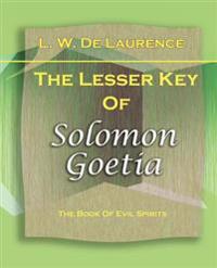 The Lesser Key Of Solomon Goetia (1916)