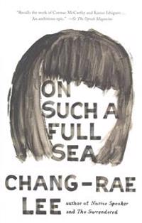 On Such a Full Sea