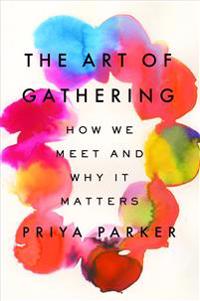 The Art of Gathering
