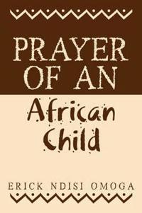 Prayer Of An African Child