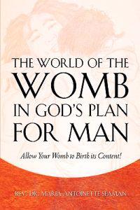 The World of the Womb in God's Plan for Man