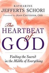 The Heart of God