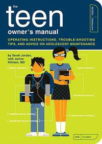 The Teen Owner's Manual