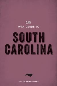 WPA Guide to South Carolina
