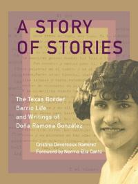 A Story of Stories from a Texas Border Barrio