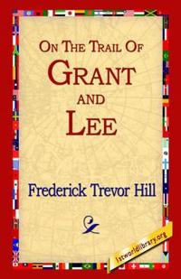 Bokomslag for "On the Trail of Grant and Lee"