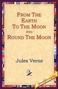 Bokomslag för "From the Earth to the Moon and Round the Moon"