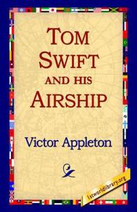 Bokomslag for "Tom Swift and His Airship"