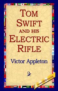 Kirjan kansi "Tom Swift and His Electric Rifle"