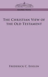 The Christian View of the Old Testament