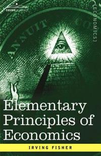 Bokomslag för "ELEMENTARY PRINCIPLES OF ECONOMICS"