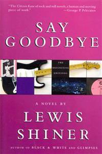 Say Goodbye