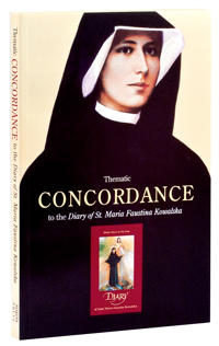 Thematic Concordance to the Diary of St. Maria Faustina