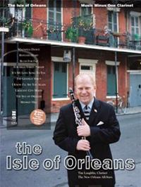 The Isle of Orleans: Clarinet Deluxe 2-CD Set [With 2 CDs]