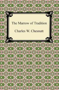 Marrow of Tradition