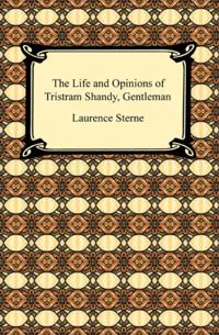 Life and Opinions of Tristram Shandy, Gentleman