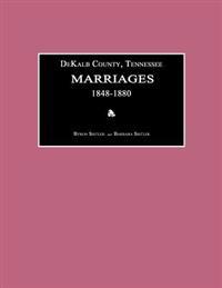 Dekalb County, Tennessee, Marriages 1848-1880
