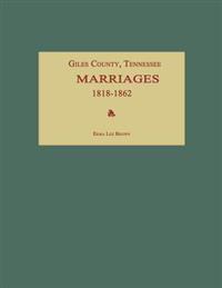 Giles County, Tennessee, Marriages 1818-1862