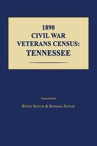 1890 Civil War Veterans Census: Tennessee
