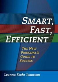 Smart, Fast, Efficient