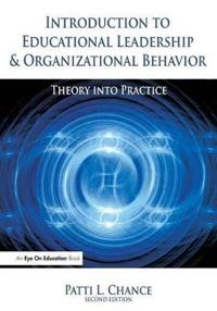 Introduction to Educational Leadership & Organizational Behavior