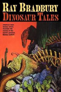 Bokomslag för "Ray Bradbury Dinosaur Tales"
