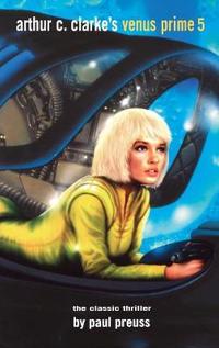 Arthur C. Clarke's Venus Prime 5