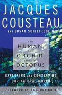 The Human, the Orchid, and the Octopus