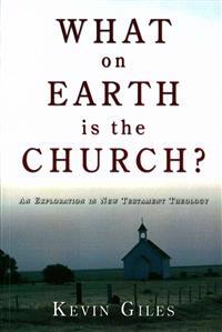What on Earth is the Church?