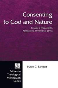 Consenting to God and Nature