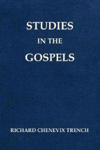 Studies in the Gospels