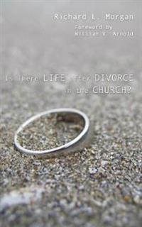 Is There Life After Divorce in the Church?