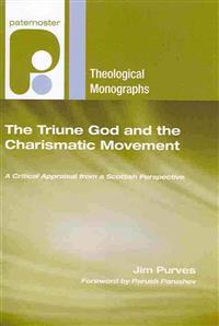 The Triune God and the Charismatic Movement