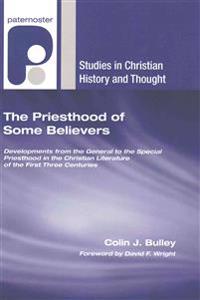 The Priesthood of Some Believers