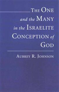 The One and the Many in the Israelite Conception of God