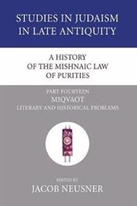 A History of the Mishnaic Law of Purities, Part 14