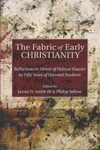 Bokomslag för "The Fabric of Early Christianity"