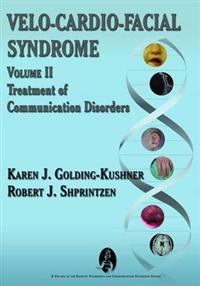 Velo-Cardio-Facial Syndrome: Treatment of Communication Disorders